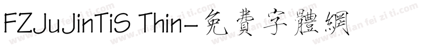 FZJuJinTiS Thin字体转换